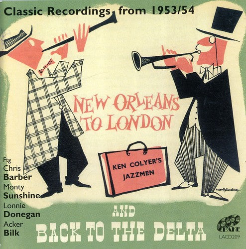 Colyer, Ken Jazzmen: New Orleans to London & Back to the Delta