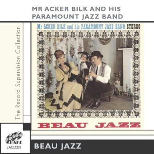Bilk, Acker & His Paramount Jazz Band: Beau Jazz