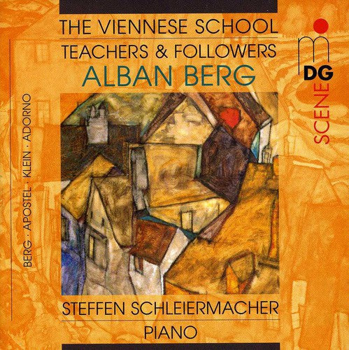 Schleiermacher / Berg: Viennese School / Teachers & Followers