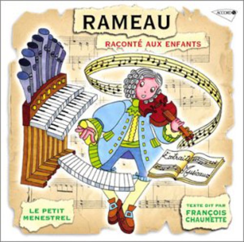 Chaumette, Francois: Rameau Raconte Aux Enfants