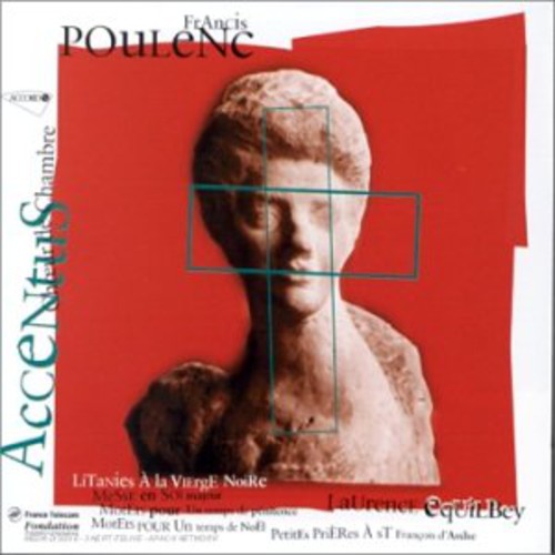 Poulenc / Equilbey / Ensemble Accentus: Poulenc: Mass in G Major / Salve Regine / Ave