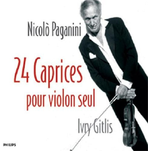 Paganini / Gitlis, Ivry: Paganini : 24 Caprices for VLN Solo