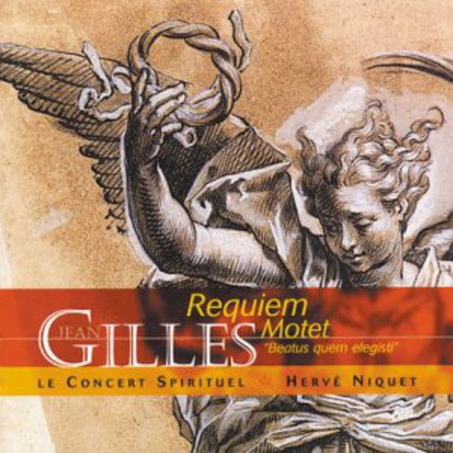 Gilles / Niquet / Concert Spirituel: Gilles: Requiem / Motet