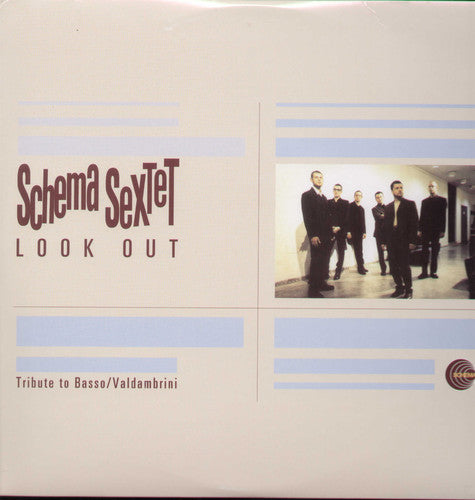 Schema Sextet: Look Out