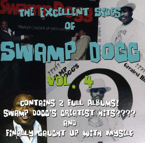 Swamp Dogg: Excellent Sides Of Swamp Dogg, Vol. 4
