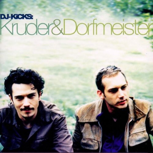 Kruder / Dorfmeister: DJ Kicks