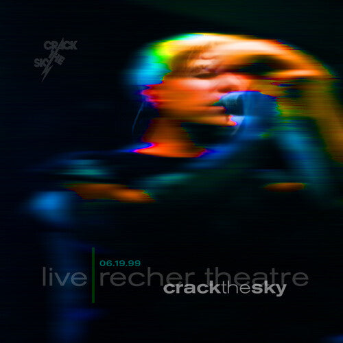 Crack the Sky: Live: Recher Theatre 06.19.99