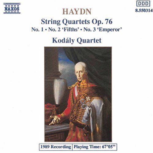 Haydn / Kodaly Quartet: String Quartets Op 76, 1-3