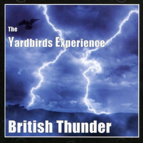 Yardbirds Experience: British Thunder