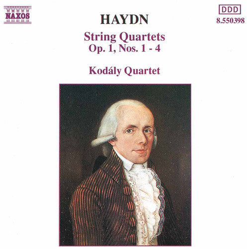 Haydn / Kodaly Quartet: String Quartets Op 1, Nos. 1-4