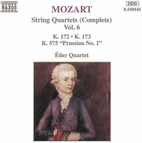 Mozart / Eder Quartet: String Quartets 6