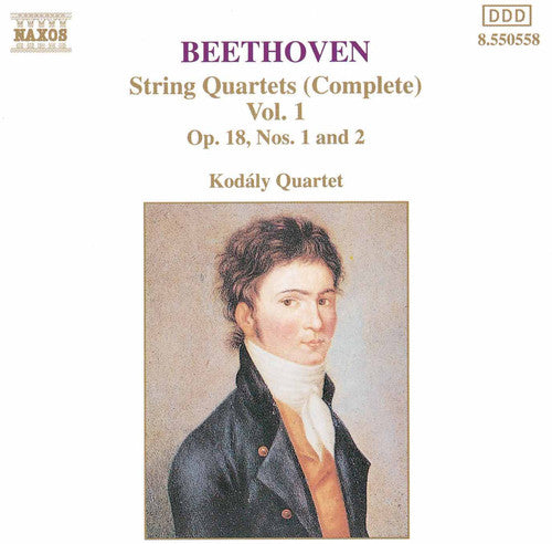 Beethoven / Kodaly Quartet: String Quartets 1