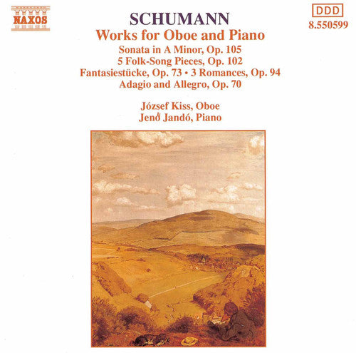 Schumann / Kiss / Jando: Oboe & Piano Works