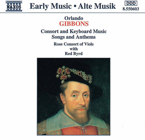 Gibbons / Byrd / Rose Consort of Viols: Works for Violin