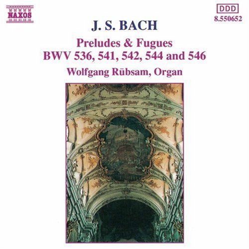 Bach / Rubsam: Preludes & Fugues