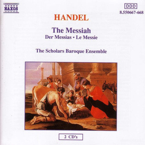 Handel / Scholars Baroque Emsemble: Messiah