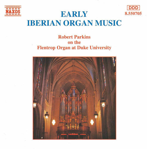 Parkins, Robert: Iberian Organ Music