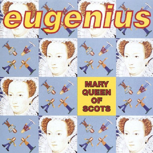 Eugenius: Mary Queen of Scots