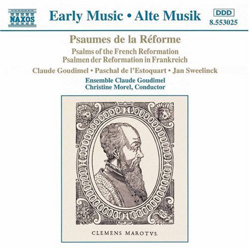 Morel / Ensemble Claude Goudimel: Early Music