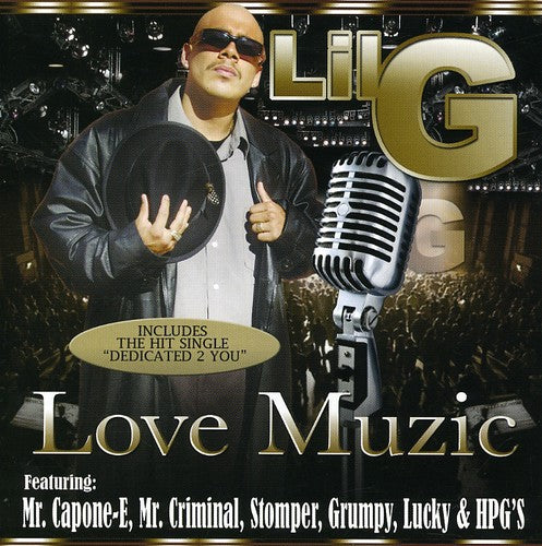 Lil G: Love Muzic