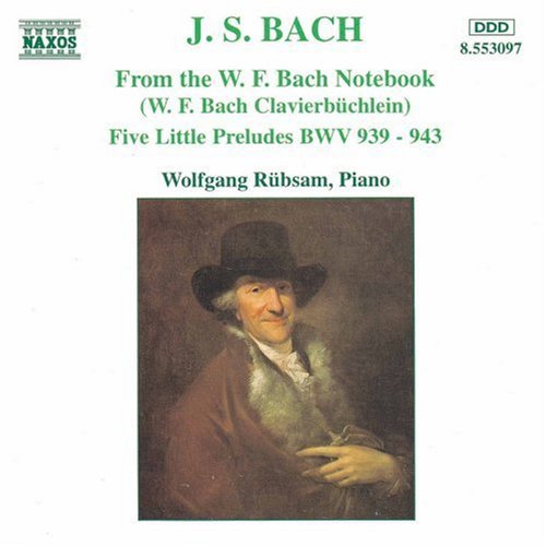 Bach, W.F. / Rubsam: From the W.F. Bach Notebbok / 5 Little Preludes