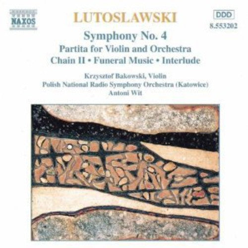 Lutoslawski / Bakowski / Polish Symphony: Symphony 4 / Partita for Violin & Orchestra