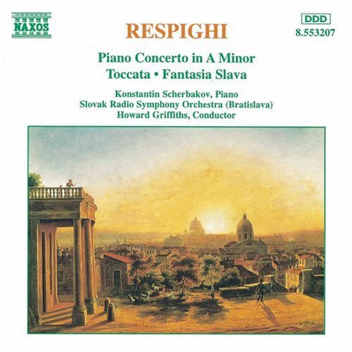 Respighi / Scherbakov / Griffiths / Srs: Piano Concerto