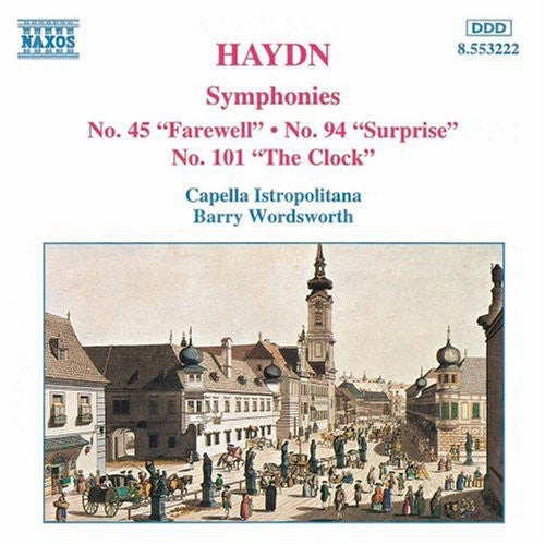 Haydn / Wordsworth / Capella Istropolitana: Symphonies 45, 94 & 101