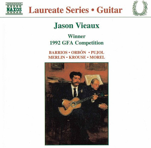 Vieaux, Jason: Guitar Recital: Laureate Series