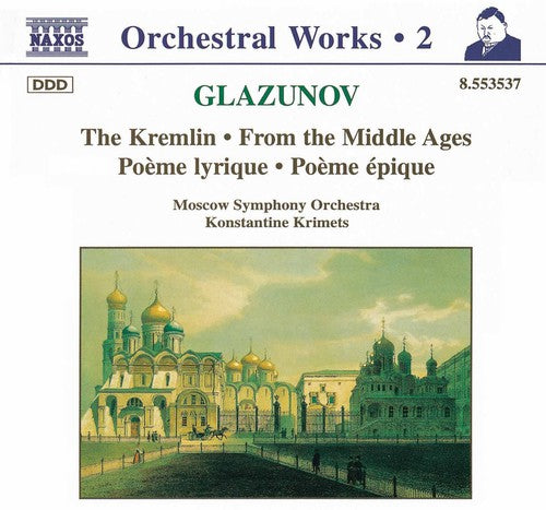 Glazunov / Moscow Symphony Orchestra: Kremlin