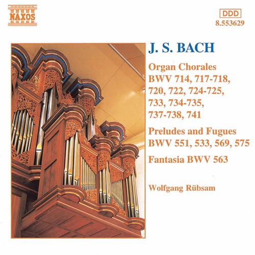 Bach, J.S. / Rubsam: Organ Chorales Preludes & Fugues