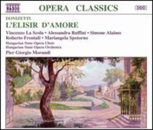 Donizetti / Romani / Hungarian st. Opera Choir: L'elisir D'amore