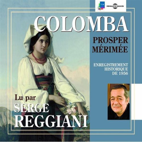 Merimee, Prosper / Reggiani, Serge: Colomba
