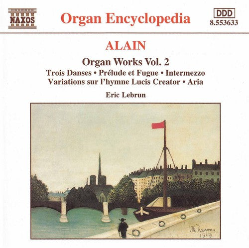 Alain / Lebrun: Organ Works 2