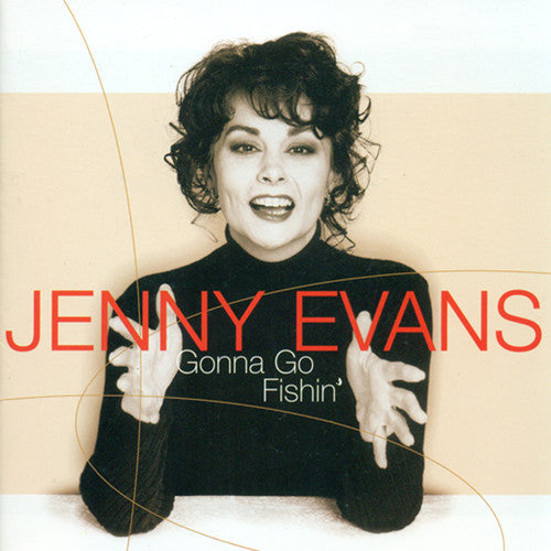 Evans, Jenny: Gonna Go Fishin