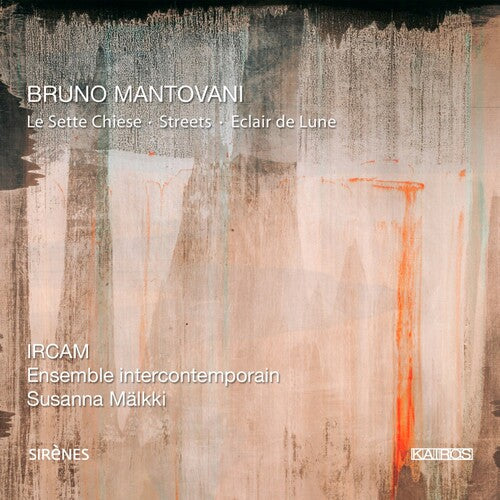 Mantovani / Ircam: Music of Bruno Mantovani