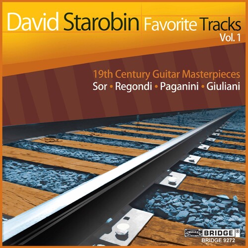 Regondi / Paganini / Starobin / Carmirelli / Fader: Favorite Tracks 1