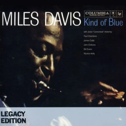 Davis, Miles: Kind of Blue: 50th Anniversary Legacy Edition
