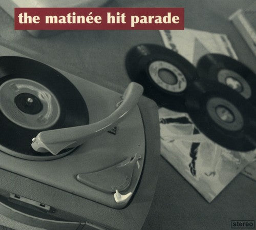 Matinee Hit Parade / Various: The Matinee Hit Parade