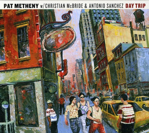 Metheny, Pat: Day Trip