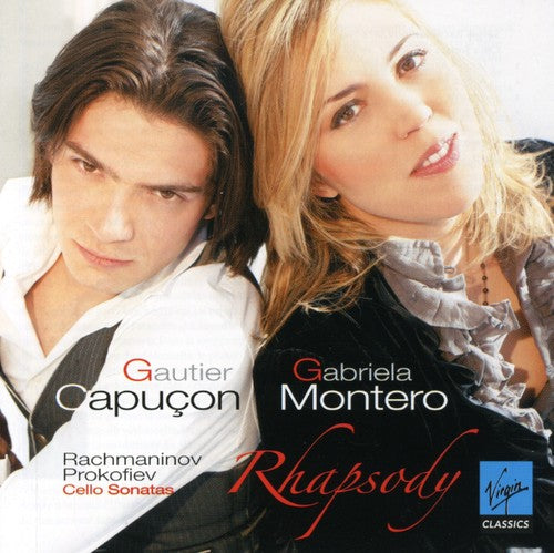 Capucon, Gautier / Montero, Gabriela: Rhapsody: Cello Sonatas