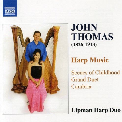 Thomas / Lipman Harp Duo: Harp Music / Scenes of Childhood / Grand Duet