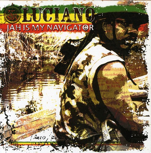 Luciano: Jah Is My Navigator