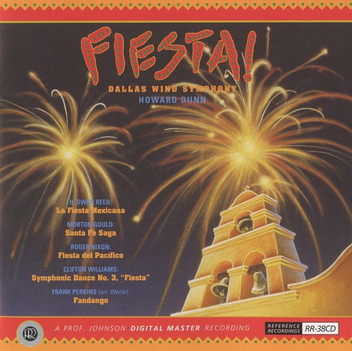 Reed / Gould / Dunn / Dallas Wind Symphony: Fiesta Mexicana / Santa Fe Saga