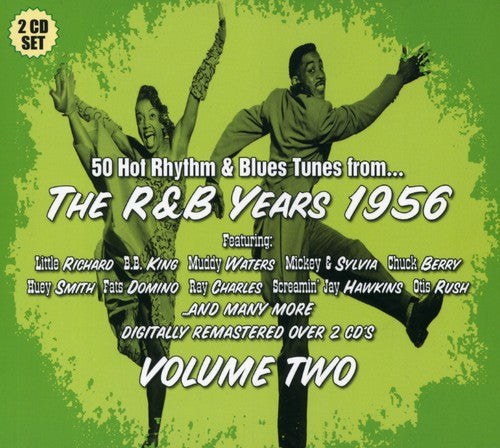 R&B Years 1956 V2 / Various: Vol. 2-R & B Years 1956