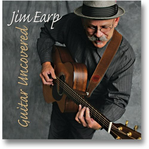 Earp, Jim: Guitar Uncovered