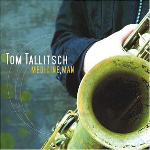 Tallitsch, Tom: Medicine Man