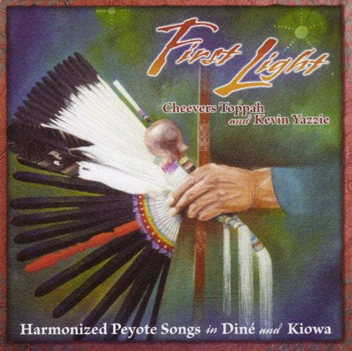 Toppah, Cheevers / Yazzie, Kevin: First Light