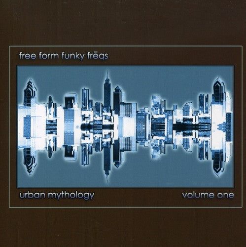 Free Form Funky Freqs: Urban Mythology, Vol. 1