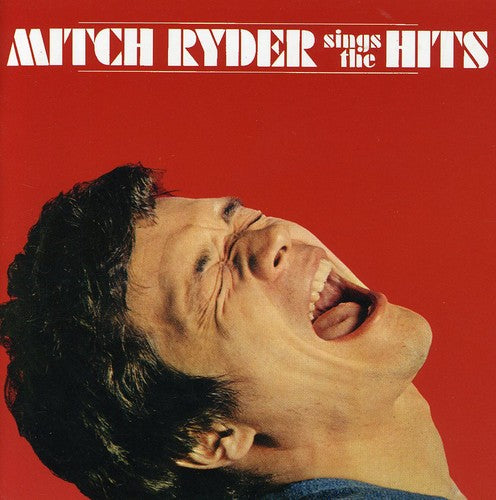 Ryder, Mitch: Sings the Hits